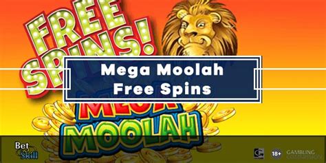 mega moolah free spins no deposit